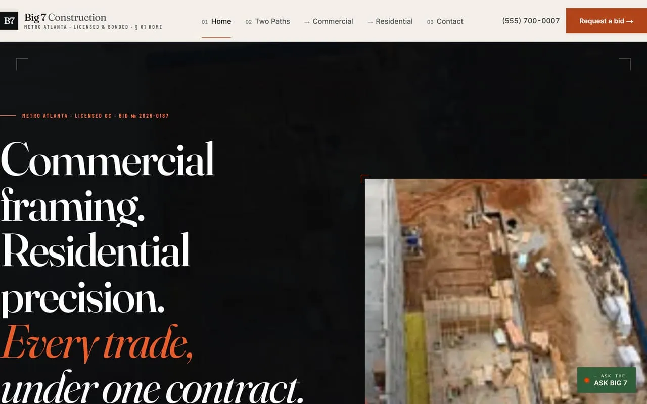 Cropped view of the Big 7 Construction test-deployment homepage hero — dark panel reading "Commercial framing. Residential precision. Every trade, under one contract." beside an aerial photo of an active job site.